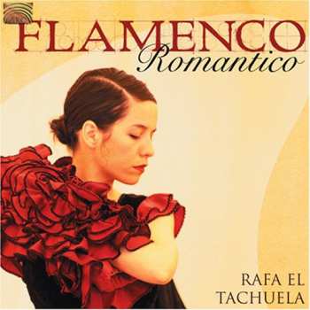 Album Rafa El Tachuela: Flamenco Romantico