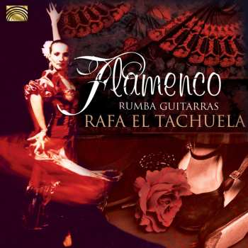 Album Rafa El Tachuela: Flamenco Rumba Guitarras