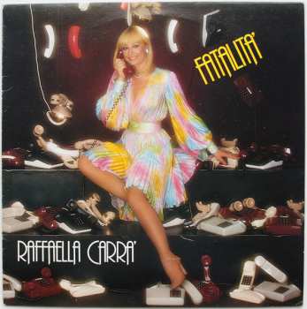 Album Raffaella Carrà: Fatalità