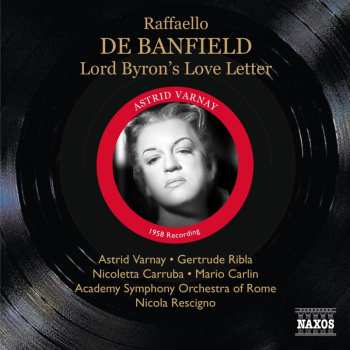 CD Astrid Varnay: Lord Byron's Love Letter