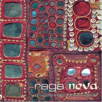 Album Raga Nova: A Cross Cultura / Various: Raga Nova: A Cross Cultura