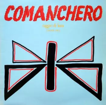 Raggio Di Luna: Comanchero