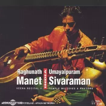Raghunath Manet: Veena Recital I et II