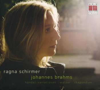 Album Johannes Brahms: Händel-Variationen • Walzer • Rhapsodien