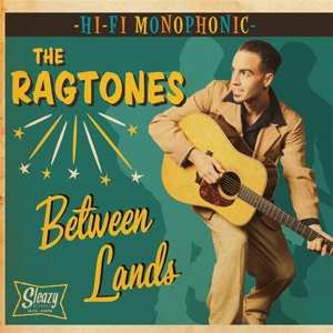 SP The Ragtones: Between Lands