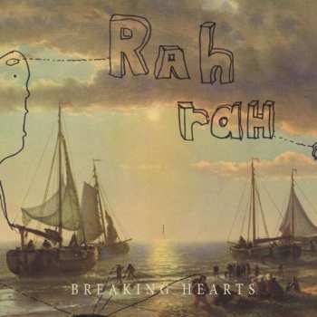 Album Rah Rah: Breaking Hearts