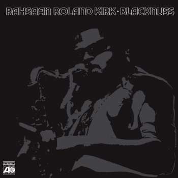 LP Roland Kirk: Blacknuss