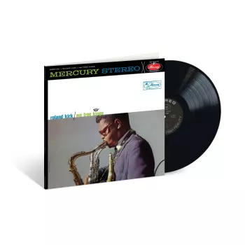 Rahsaan Roland Kirk: We Free Kings