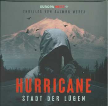 Album Raimon Weber: Hurricane - Stadt Der Lügen