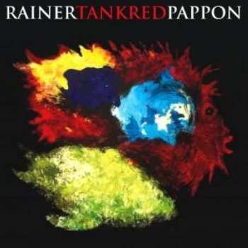 CD Rainer Pappon: Tankred