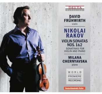 Album Rakov / Fruhwirth / Chernyavska: Violin Sonatas 1 & 2