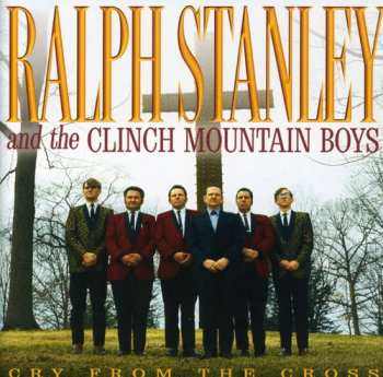 CD Ralph Stanley: Cry From The Cross