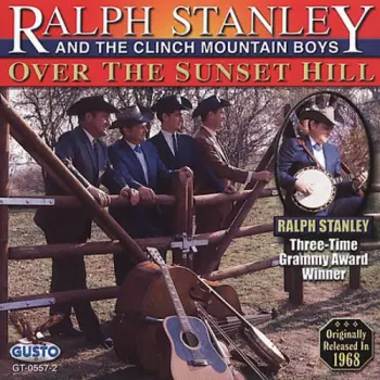 Ralph Stanley: Over The Sunset Hill