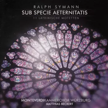 11 Lateinische Motetten "sub Specie Aeternitatis"