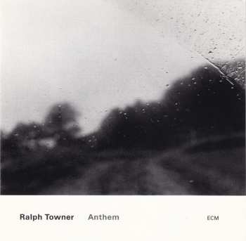 CD Ralph Towner: Anthem