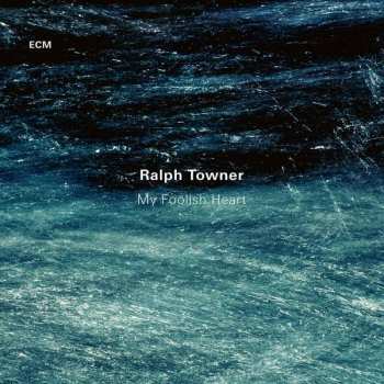 CD Ralph Towner: My Foolish Heart