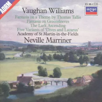 Fantasia On A Theme By Thomas Tallis / The Lark Ascending / Five Variants Of Dives And Lazarus / Fantasia On Greensleeves (Vaughan Williams Concert)
