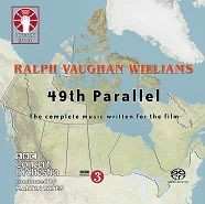 Album Ralph Vaughan Williams: 49th Parallel - The Complete Music For The Film, (American Title: The Invaders)