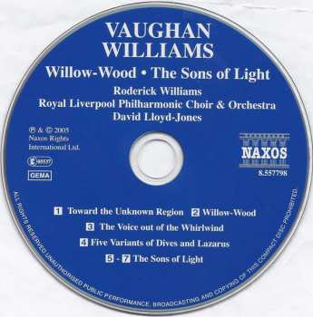 CD Ralph Vaughan Williams: Willow-Wood / The Sons Of Light / Toward The Unknown Region / Five Variants Of Dives And Lazarus