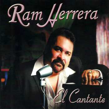 Album Ramiro "Ram" Herrera: El Cantante