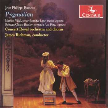 CD Rameau / Vidal / Lane / Beasley / Pine / Richman: Pygmalion