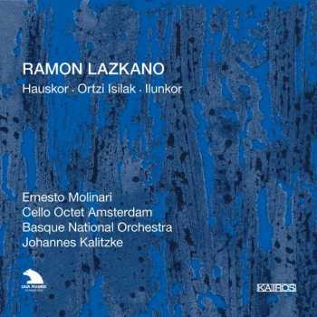 CD Johannes Kalitzke: Hauskor • Ortzi Isilak • Ilunkor