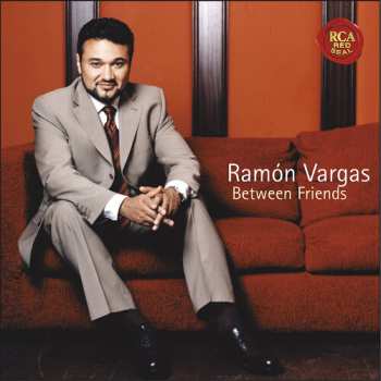 Album Ramón Vargas: Between Friends