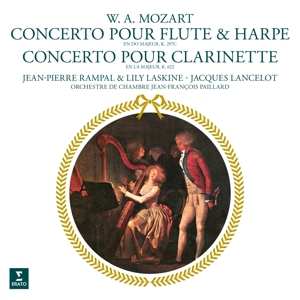 LP Wolfgang Amadeus Mozart: Concerto Pour Flute & Harpe En Do Majeur, K. 297c, Concerto Pour Clarinette En La Majeur, K. 622