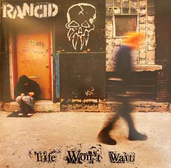 2LP Rancid: Life Won't Wait