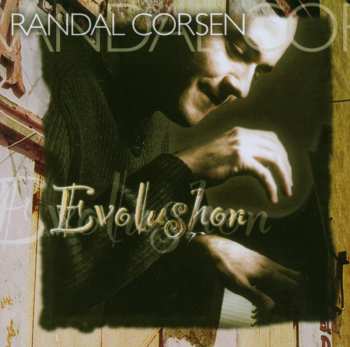 Album Randal Corsen: Evolushon
