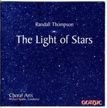 Album Randall Thompson: The Light Of Stars  
