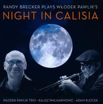 CD Randy Brecker: Night In Calisia DIGI