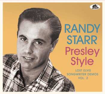 CD Randy Starr: Presley Style - Lost Elvis Songwriter Demos Vol. 2