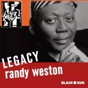Album Randy Weston: Randy Weston: Legacy