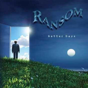 CD Ransom: Better Days