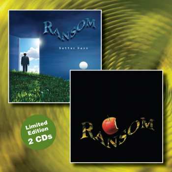 Album Ransom: Trouble In Paradise / Better Days