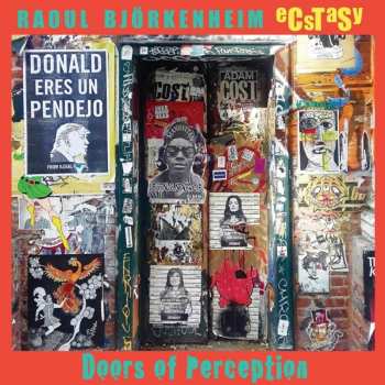 Album Raoul Björkenheim eCsTaSy: Doors Of Perception