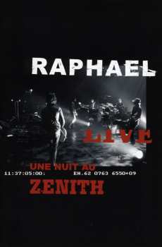 Album Raphaël: Live (Une Nuit Au Zénith)