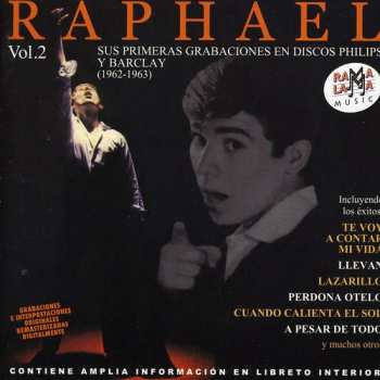 Album Raphaël: Vol. 2 - Sus Primeras Grabaciones En Discos Philips Y Barclay (1962-1963)