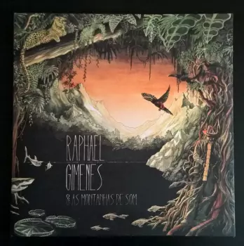Raphael Gimenes: Raphael Gimenes & As Montanhas de Som