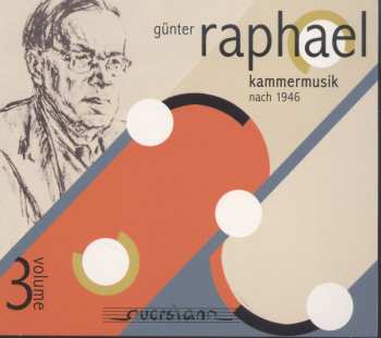 Album Raphael / Sawallisch / Sellheim / Neuhaus: Chamber Music 3