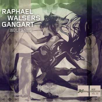 Album Raphael Walsers GangArt: Wolfgang