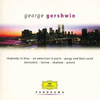 2CD George Gershwin: Rhapsody In Blue - An American In Paris - Porgy And Bess Suite