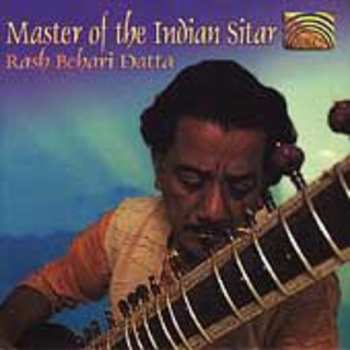 Album Rash Behari Datta: Master of the Indian Sitar