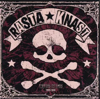 Rasta Knast: Tertius Decimus