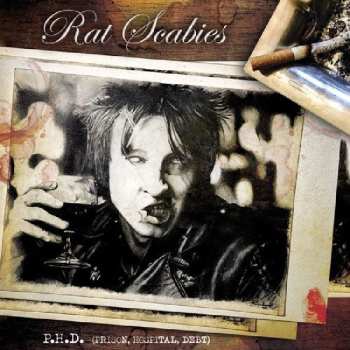 CD Rat Scabies: P.H.D. (Prison, Hospital, Debt)