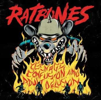 CD Ratbones: Teenage Confusion & Adult Delusion