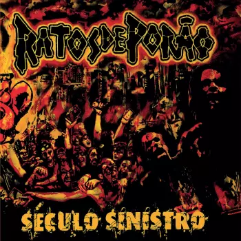 Ratos De Porão: Século Sinistro