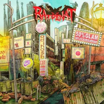 Ratpenat: 50% Glam 50% Clavegueram