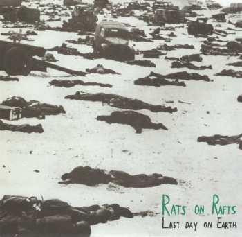 SP Rats On Rafts: Last Day on Earth / Some Velvet Morning